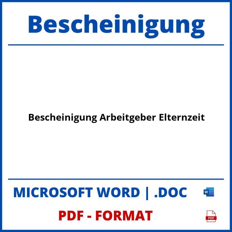 Bescheinigung Elternzeit Arbeitgeber PDF WORD