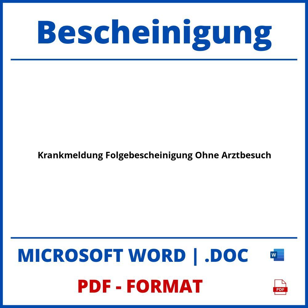 Krankmeldung Folgebescheinigung Ohne Arztbesuch